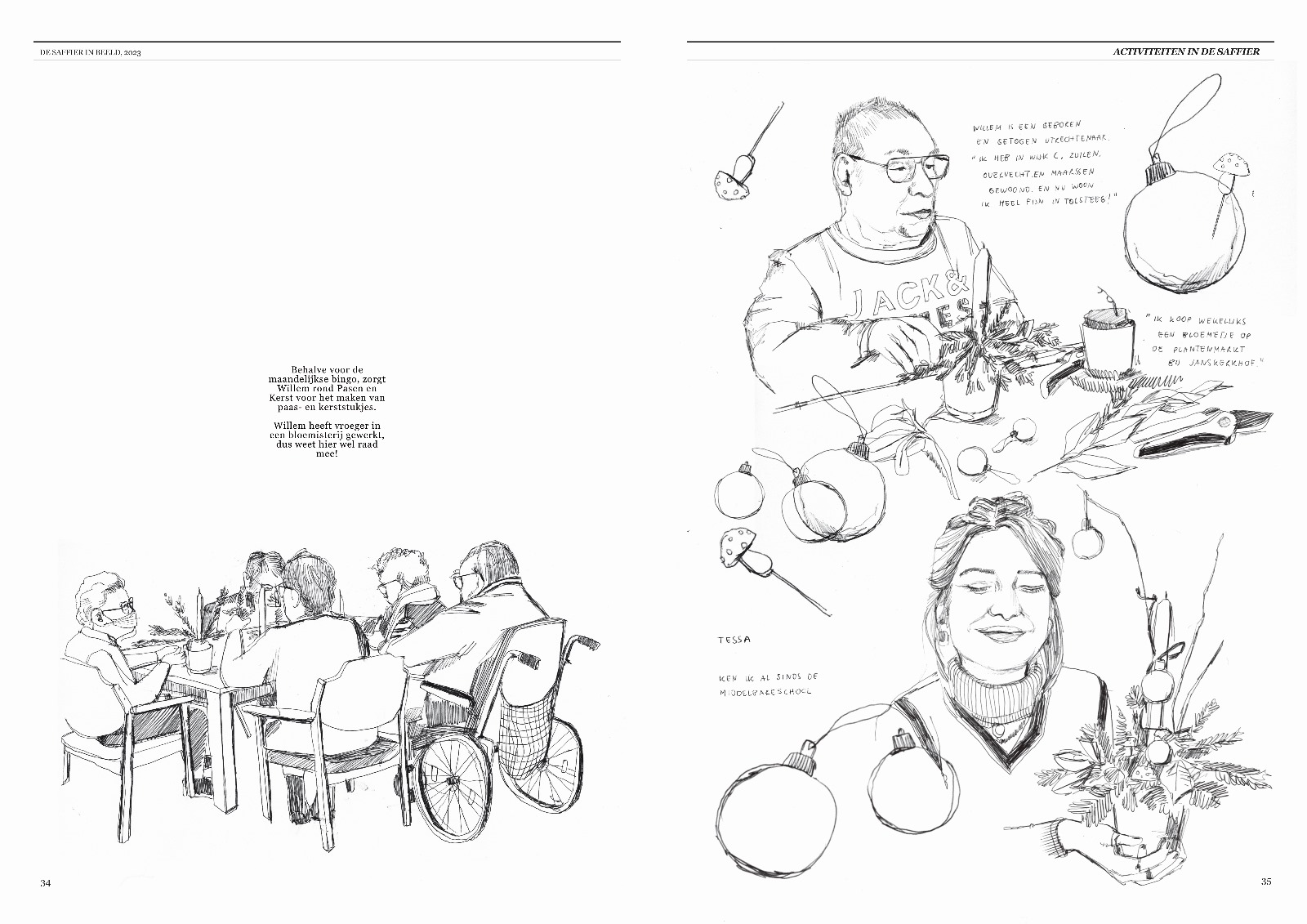 Kerststukjes met Willem